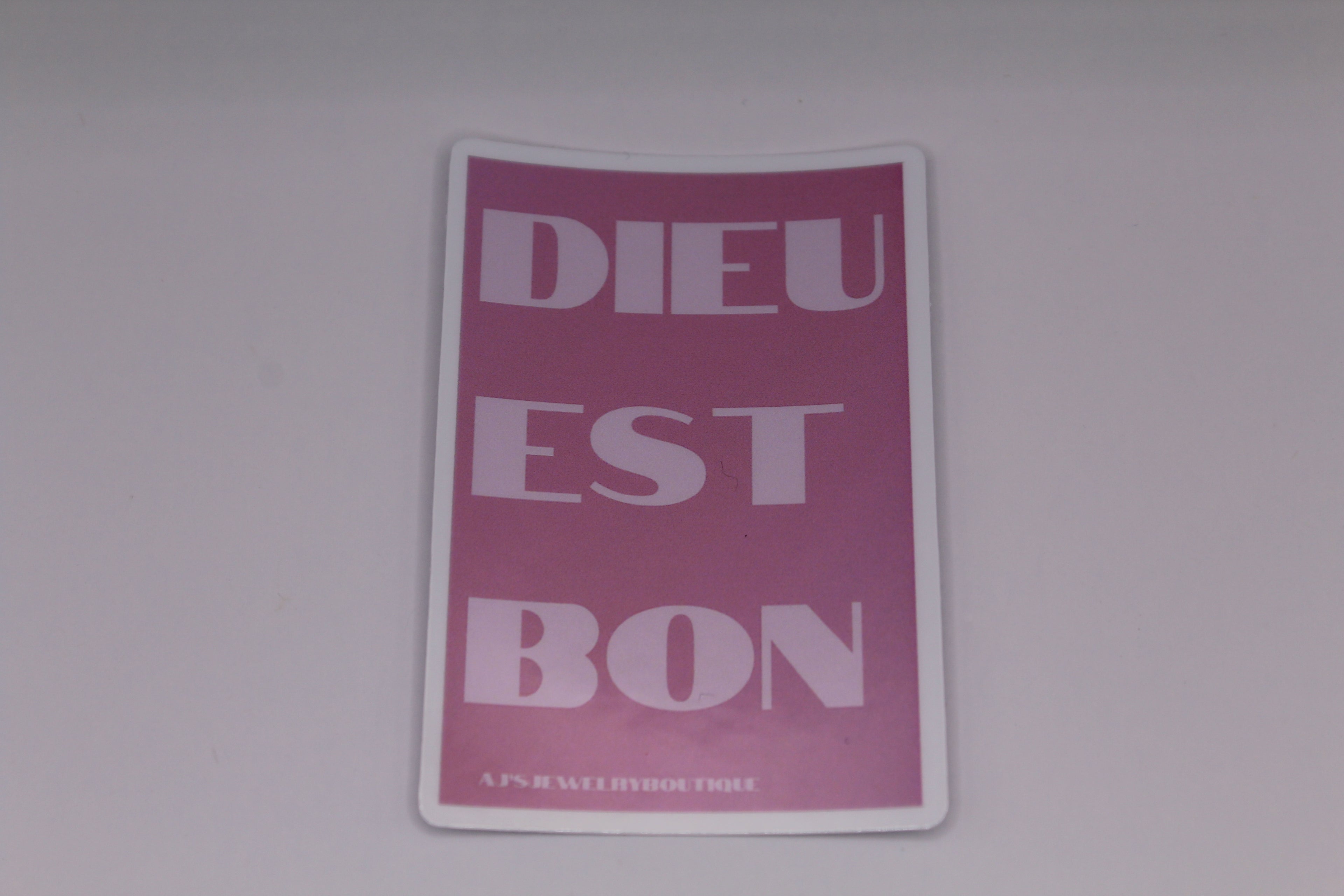 “Dieu Est Bon” Sticker