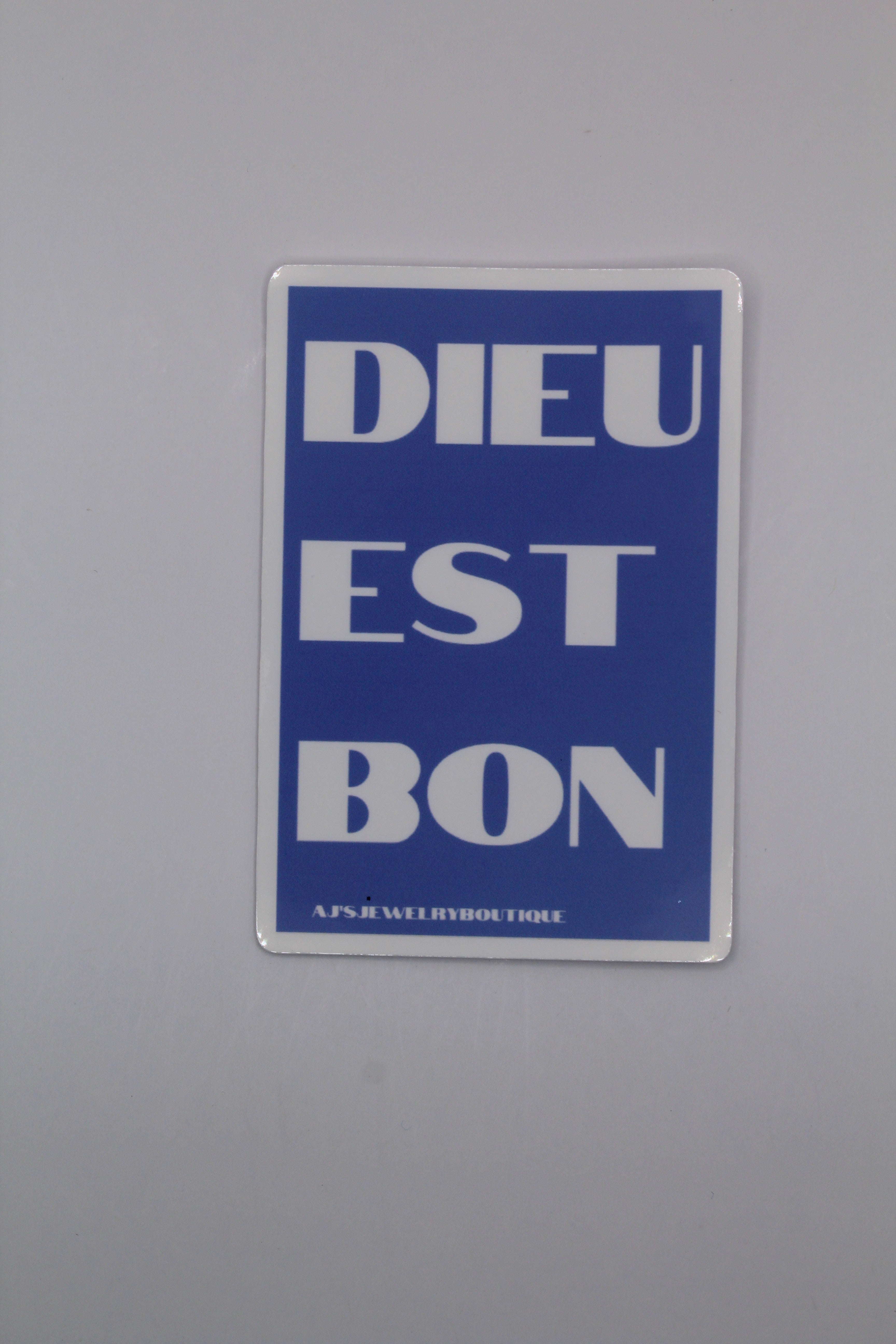 “Dieu Est Bon” Sticker
