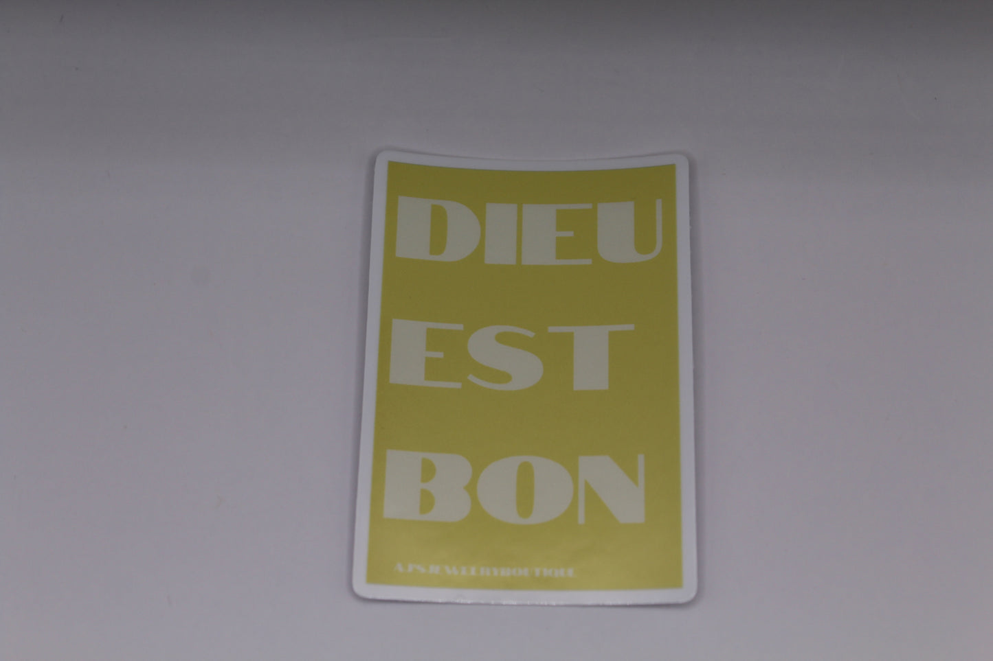 “Dieu Est Bon” Sticker